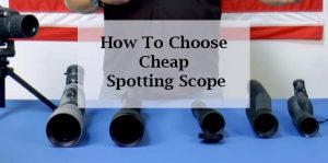 Why A Spotting Scope